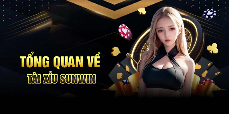 Tài xỉu Sunwin - Lựa chọn hàng đầu của nhiều người chơi cá cược